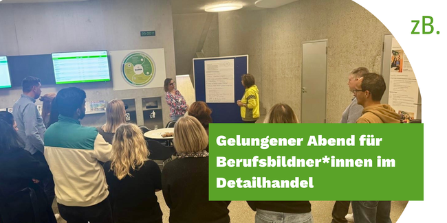 Abend für Berufsbildner*innen im Detailhandel